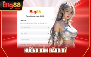 Hướng Dẫn Đăng Ký